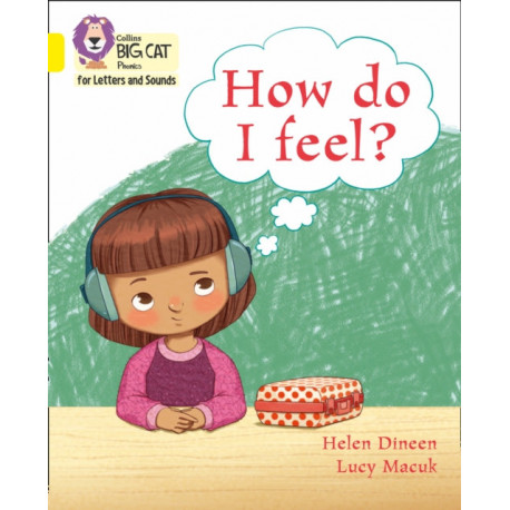 How do I feel?: Band 03/Yellow