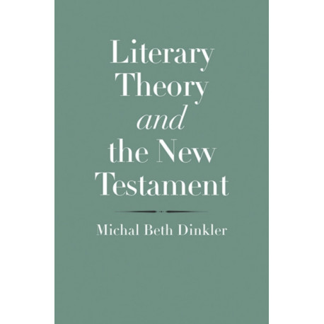 Literary Theory and the New Testament
