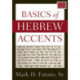 Basics of Hebrew Accents