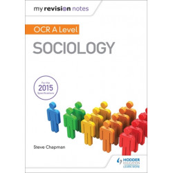 My Revision Notes: OCR A Level Sociology