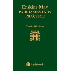 Erskine May: Parliamentary Practice