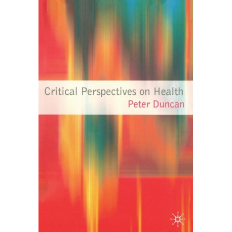 Critical Perspectives on Health