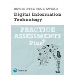 Pearson REVISE BTEC Tech Award Digital Information Technology Practice exams and Plus - for 2025 and 2026 exams: BTEC