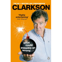 What Could Possibly Go Wrong. . .