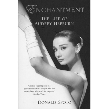 Enchantment: The Life of Audrey Hepburn