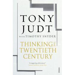 Thinking the Twentieth Century