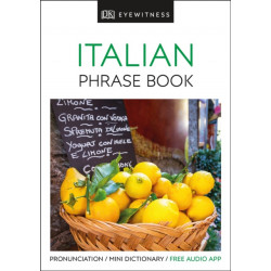 Eyewitness Travel Phrase Book Italian: Essential Reference for Every Traveller