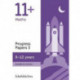 11+ Maths Progress Papers Book 3: KS2, Ages 9-12