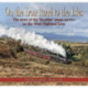 On the Iron Road to the Isles: The Story of the 'Jacobite' Steam Service on the West Highland Line: The story of the 'Jacobite' steam service on the West Highland Line