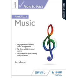 How to Pass National 5 Music, Second Edition
