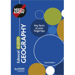 Need to Know: Edexcel A-level Geography