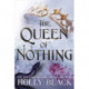 The Queen of Nothing (The Folk of the Air -3)
