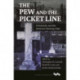 The Pew and the Picket Line: Christianity and the American Working Class