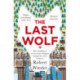 The Last Wolf: The Hidden Springs of Englishness