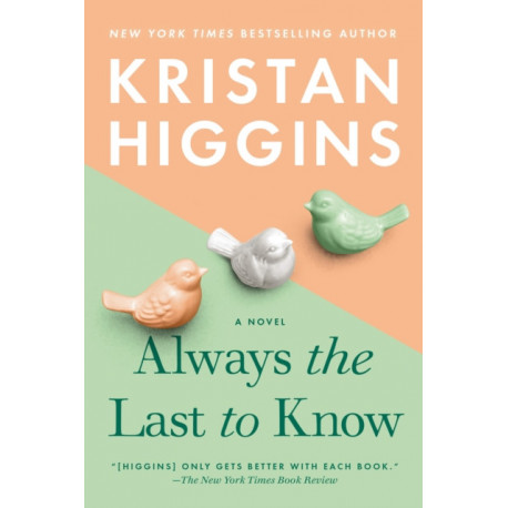 Always the Last to Know