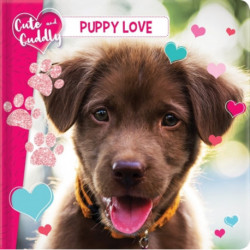 Cute and Cuddly: Puppy Love
