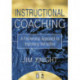 Instructional Coaching: A Partnership Approach to Improving Instruction
