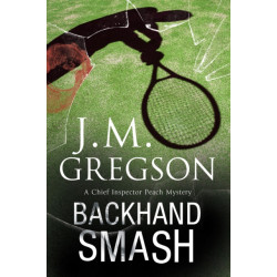 Backhand Smash: A British Police Procedural