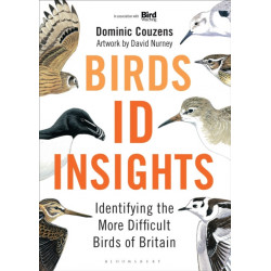 Birds: ID Insights: Identifying the More Difficult Birds of Britain