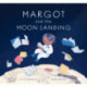 Margot and the Moon Landing