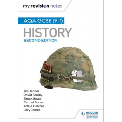 My Revision Notes: AQA GCSE (9-1) History, Second Edition: Target success with our proven formula for revision