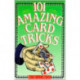 101 AMAZING CARD TRICKS