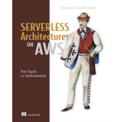 Serverless Architectures on AWS