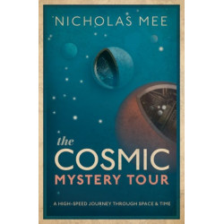 The Cosmic Mystery Tour