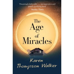The Age of Miracles: the most thought-provoking end-of-the-world coming-of-age book club novel you'll read this year