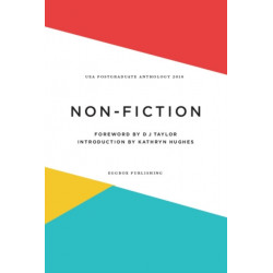 UEA Creative Writing Anthology Nonfiction