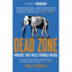 Dead Zone: Where the Wild Things Were