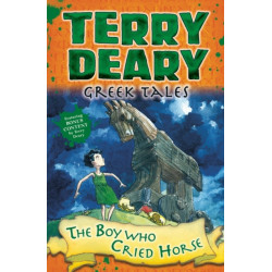 Greek Tales: The Boy Who Cried Horse