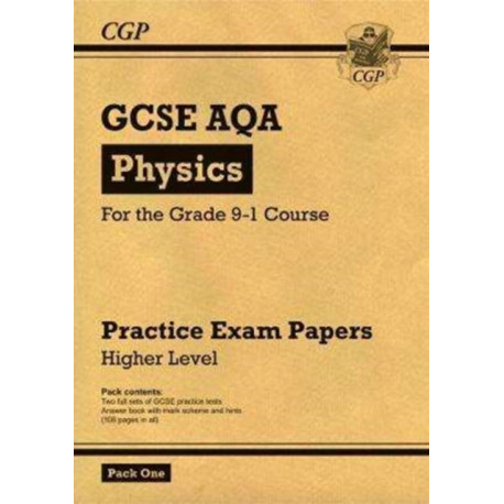 GCSE Physics AQA Practice Papers: Higher Pack 1