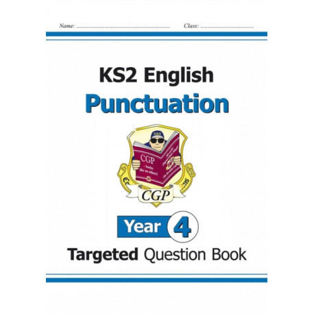KS2 English Year 4 Punctuation Targeted Question Book (with Answers)