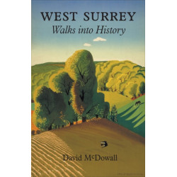 West Surrey: Walks into History