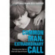 Common Man, Extraordinary Call – Thriving as the Dad of a Child with Special Needs: Thriving as the Dad of a Child with Special Needs
