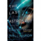 The Last Astronaut: Shortlisted for the Arthur C. Clarke Award