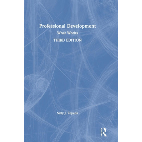 Professional Development: What Works