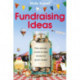 Fundraising Ideas: Plan and run events to raise money for good causes