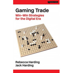 Gaming Trade: Win–Win Strategies for the Digital Era