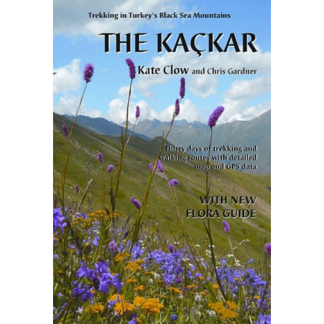 The Kackar: Trekking in Turkey's Black Sea Mountains