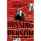 Missing Person: 'I can feel sorry sometimes when a books ends. Missing Person was one of those books' - Stephen King