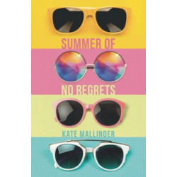Summer of No Regrets