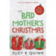 The Bad Mother's Christmas