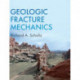 Geologic Fracture Mechanics
