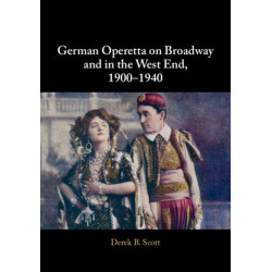 German Operetta on Broadway and in the West End, 1900–1940