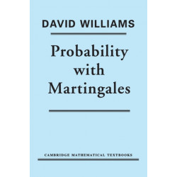 Probability with Martingales