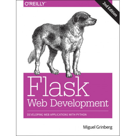 Flask Web Development 2e: Developing Web Applications with Python