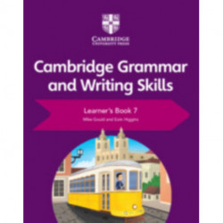 Cambridge Grammar and Writing Skills Learner's Book 7