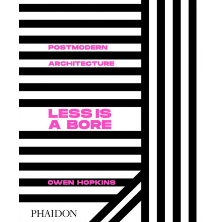 Postmodern Architecture: Less is a Bore